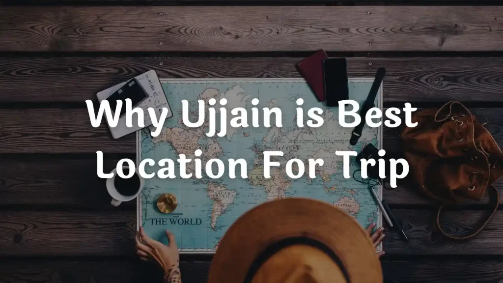 Travel Agency in Ujjain Book Your Tour Today Why Ujjain is Best Location For Trip