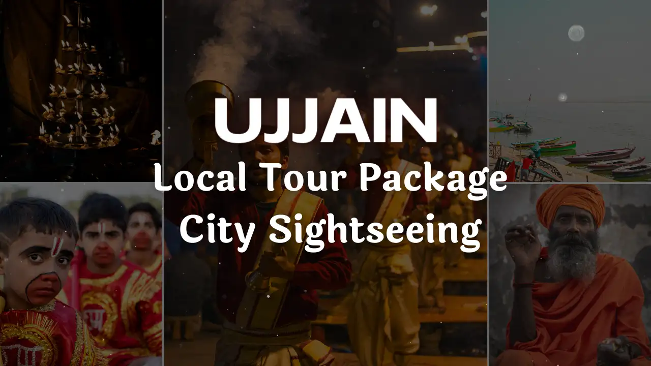 Ujjain Local Tour Package City Sightseeing By Car